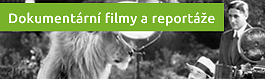 Dokumentární filmy a reportáže